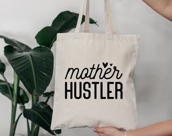 Mother hustler tote, tote, cute tote, Mother’s Day tote, Mother’s Day, mom, mom tote, mother hustler