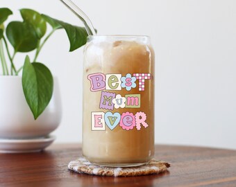 Best mum ever mug, iced coffee mug, mug, cute coffee mug, trendy mug, best mum, Mother’s Day, mom, mom cup, mama,