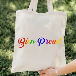 Bien proud tote, gay, gay tote, Pride, Pride tote, queer, queer tote, cute tote, tote, bag, gay bag, bien proud, gay pride