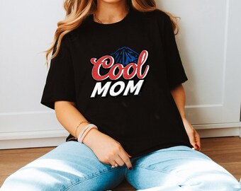 Cool moms shirt, mom, Mother’s Day, mama tee, mom shirt, cool mom, mom, Mother’s Day shirt