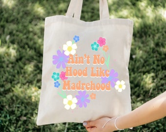 Ain’t no hood like Madrehood tote, cute tote, tote, bag, Mother’s Day, mama, spanish Mother’s Day, Ain’t no hood like Madrehood