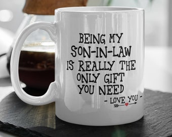 Funny Son In Law Mug, Coffee Mug For Son In Law, Best Funny Son In Law Gift