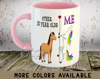 Funny 30th Birthday Unicorn Mug, Ceramic Coffee Cup