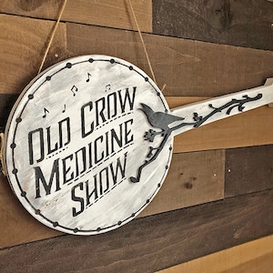 Handmade Old Crow Medicine Show Dimensional Wood Banjo Sign