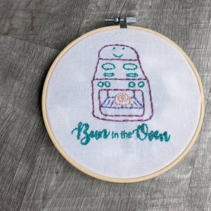 Bun in the Oven - Pregnancy Announcement- 6 inch embroidery hoop