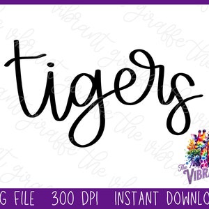May include: A white background with the word "tigers" in black cursive script. A colorful giraffe illustration is in the bottom right corner. The text "PNG FILE 300 DPI INSTANT DOWNLOAD" is at the bottom.