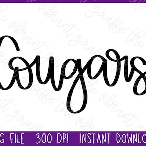 Cougars Mascot Hand Lettered Design PNG SVG, Football, Mascot SVG Digital Download, cougars mascot for high school