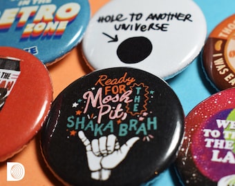 Life is Strange Pinback Button Badges (1.25in / 3.17cm) – Hole to Another Universe, Vortex, Frank's Beans, Kra-can, Shaka Brah, Retro Zone
