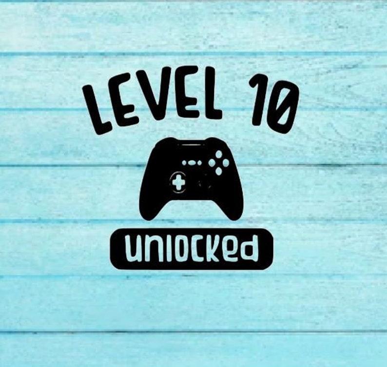 Download Level 10 Unlocked: 10th Birthday gamer birthday digital | Etsy