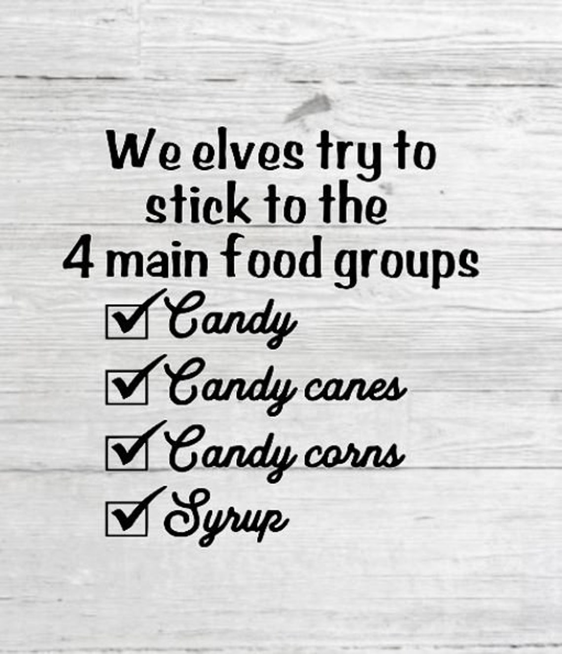 We Elves-4 Main Food Groups: Elf SVG File - Etsy