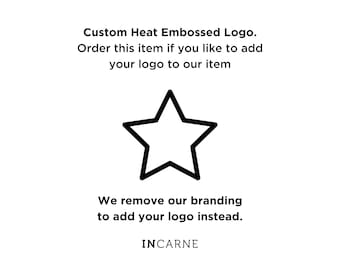 Your custom heat embossed logo