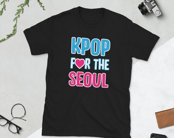 Kpop Shirt Kpop For The Seoul Funny Cute South Korea Music Idol Band Fangirl Short-Sleeve Unisex T-Shirt