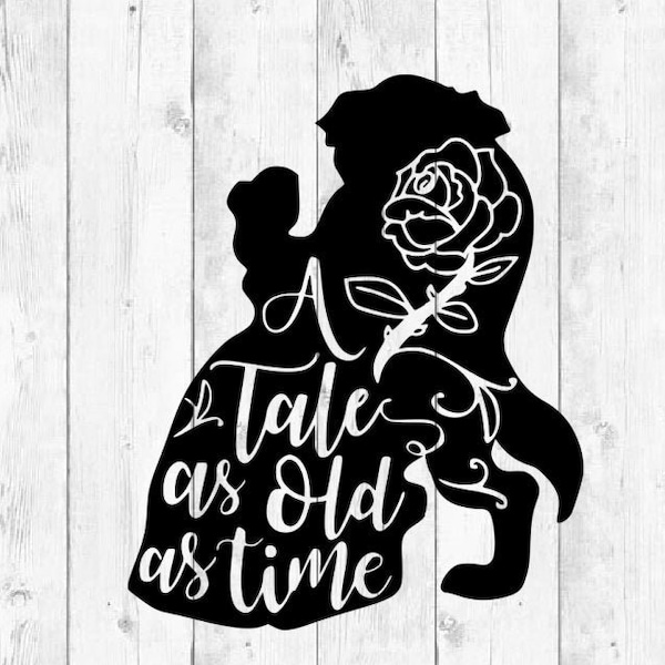 Cuento tan antiguo como el tiempo, La Bella y la Bestia (Svg), Archivo de corte de vinilo, Cricut, Archivo de silueta, Archivo de corte de cita