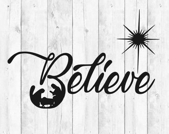 Believe SVG, Christmas svg, Believe cut files svg, Believe Silhouette Cricut,Believe in Christmas Svg, Christmas Svg, Png, vector