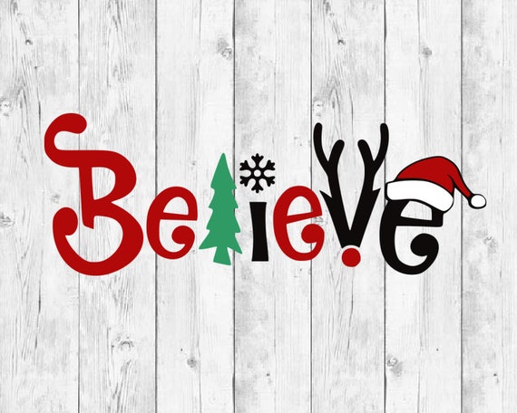 Download Believe Christmas Svg Believe Svg Believe Cut Files Svg Etsy