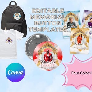 Könnte beinhalten: Ein schwarzer Rucksack und ein weißes T-Shirt mit einem Gedenkknopf-Design. Das Bild zeigt auch Gedenkknopfvorlagen mit Fotos und dem Text "In Loving Memory Of". Der Text "EDITABLE MEMORIAL BUTTON TEMPLATES" ist ebenfalls sichtbar.