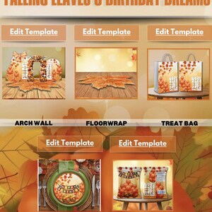 May include: A promotional image with the text "FALLING LEAVES & BIRTHDAY DREAMS". The image showcases various party supplies, including an arch wall, floor wrap, treat bags, plates, and chip bags, all with a fall theme.