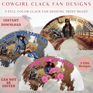 Może przedstawiać: Trzy cyfrowe projekty dla wachlarzy z klaśnięciem przedstawiające kowbojke z tekstem "Where them fans at?" i "Boots on the ground".
