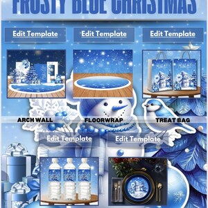 May include: A promotional image with the text "FROSTY BLUE CHRISTMAS" in a light blue font. The image showcases various holiday-themed products, including an arch wall, floorwrap, treat bags, water bottles, and plates, all with a wintery blue theme.