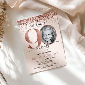 Rose Gold 90th Birthday Invitation Template, Editable Invitation with Photo, Look Who&#39;s 90, Female 90th Birthday, Invitation for Women