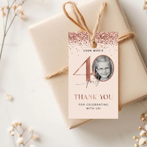 40th Birthday Gift Tag, 40th Favor Tag Template, 40th Gift Tag For Women, Editable Template, Thank You Tags, Printable Gift Tag, Rose Gold