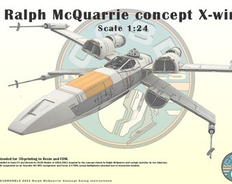 24th scale X-Wing Ralph McQuarrie inspired 3D print files