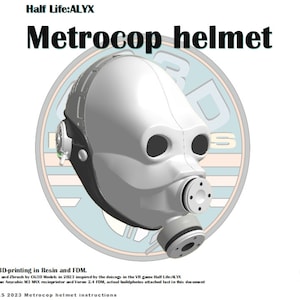 Half life:Alyx Metrocop 3D-print files.