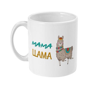 Mama Llama Gift, Llama Mug, Funny Mom Mugs, Birthday Gift for Her, Mum, Cute Mama Llama Gifts, Mothers Day Gift