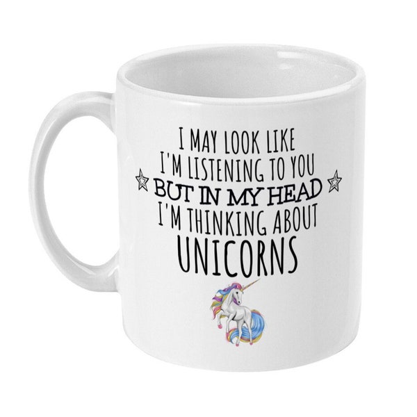 Unicorn Gift, Unicorn Mug, Funny Unicorn Gifts, Unicorn Lover, Unicorn Gifts for Women, Her, Girls, Girlfriend, Thinking About Unicorns