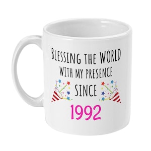 30th Birthday Gift, 30th Birthday Mug, Born In 1992 Gifts, Best Friends 30th, Gift for Her, Women, Happy 30th Birthday, 30, Turning Thirty