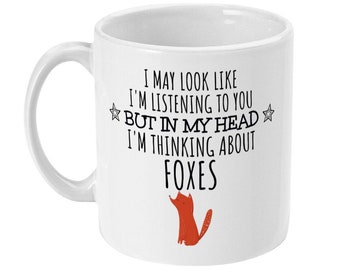 Thinking About Foxes Ceramic Mug, Funny Fox Lover Gift