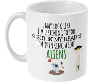 Mug en céramique brillante Thinking About Aliens, cadeau extraterrestre amusant
