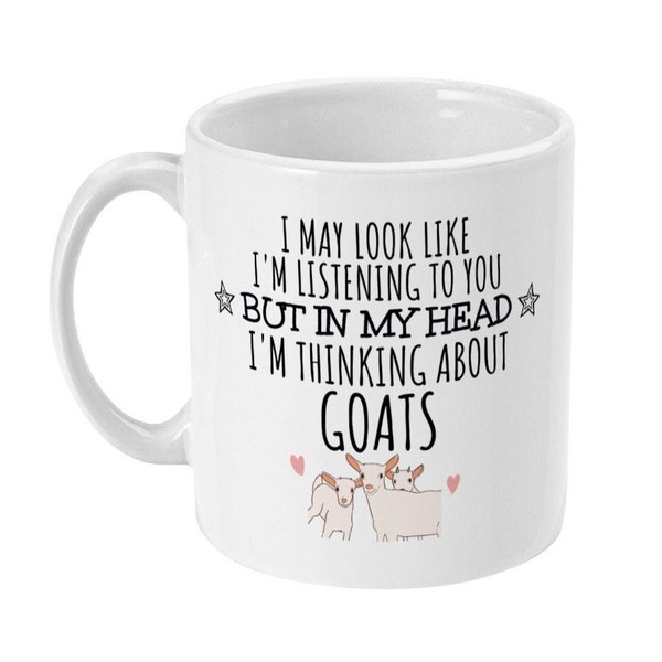 Goat Gift, Goat Mug, Goat Lover Gift, Thinking About Goats, Goat Farm Farmer Owner Gifts, Gifts for Goat Lovers, Her, Women, Crazy Goat Lady
