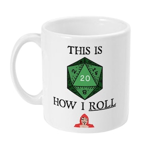 This Is How I Roll Mug, DND Gift, DND Mug, Funny Gifts for Dungeon Master, DM Mug, Dungeons and Dragons Lover, D20 Dice Mug