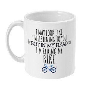 Lustige Radfahren Kaffeetasse, &quot;&quot;In My Head I&#39;mRiding My Bike&quot;&quot;