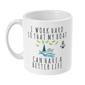 Boat Mug, Boat Gift, Funny Boating Mug for Him, Men, Dad, Husband, Nautical Gifts for Boaters, Sailors, Boat Owner Gifts, Boat Lover