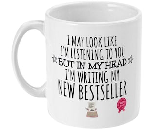 Author Gift, Author Mug, Writer Gifts, Funny Literary Gifts for Writer, Book Gifts for Her, Him, In My Head I'm Writing My New Bestseller