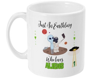 Earthling Alien Lover Coffee Mug, Funny Sci-Fi Gift