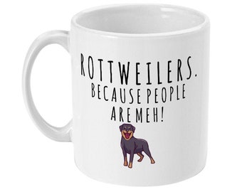 Rolig Rottweilermugg, Rottweilers eftersom människor är meh