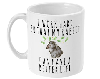 Rabbit Gift, Rabbit Mug, Rabbit Lover Gift, Pet Rabbit Owner Gifts, Mum, Gifts for Rabbit Lovers, Women, Her, Crazy Rabbit Lady