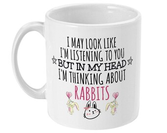 Funny Rabbit Mug, Rabbit Lover Gift