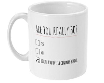 Funny 50th Birthday Mug, "Half A Century Young" Glossy Ceramic