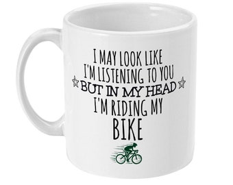 Funny Cycling Mug, Bike Lover Gift, Gloss Ceramic