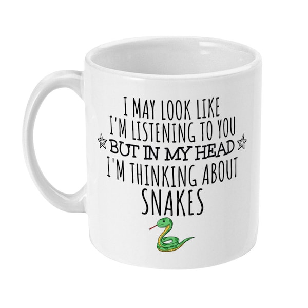 Snake Gift, Snake Mug, Funny Snake Gifts, Snake Gifts for Him, Her, Gift For Snake Lovers, Snake Owner, Thinking About Snakes Coffee Mug