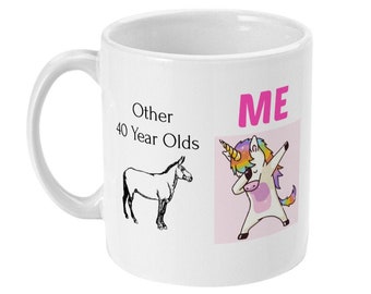Funny 40th Birthday Mug, Unicorn Gift for Women