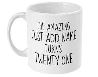 Personalized 21st Birthday Mug, Custom Name Gift