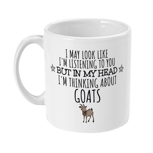 Goat Mug, Goat Gift, Goat Lover Gift, Thinking About Goats, Goat Farm Farmer Owner Gifts, Gifts for Goat Lovers, Women, Her, Crazy Goat Lady