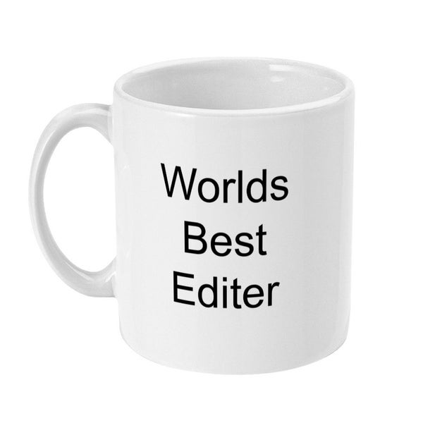Worlds Best Editer Mug - Coffee Mug - Grammar Gift - Editor Mug - Proofreader Gift - Coworker Gift - Ironic Mug