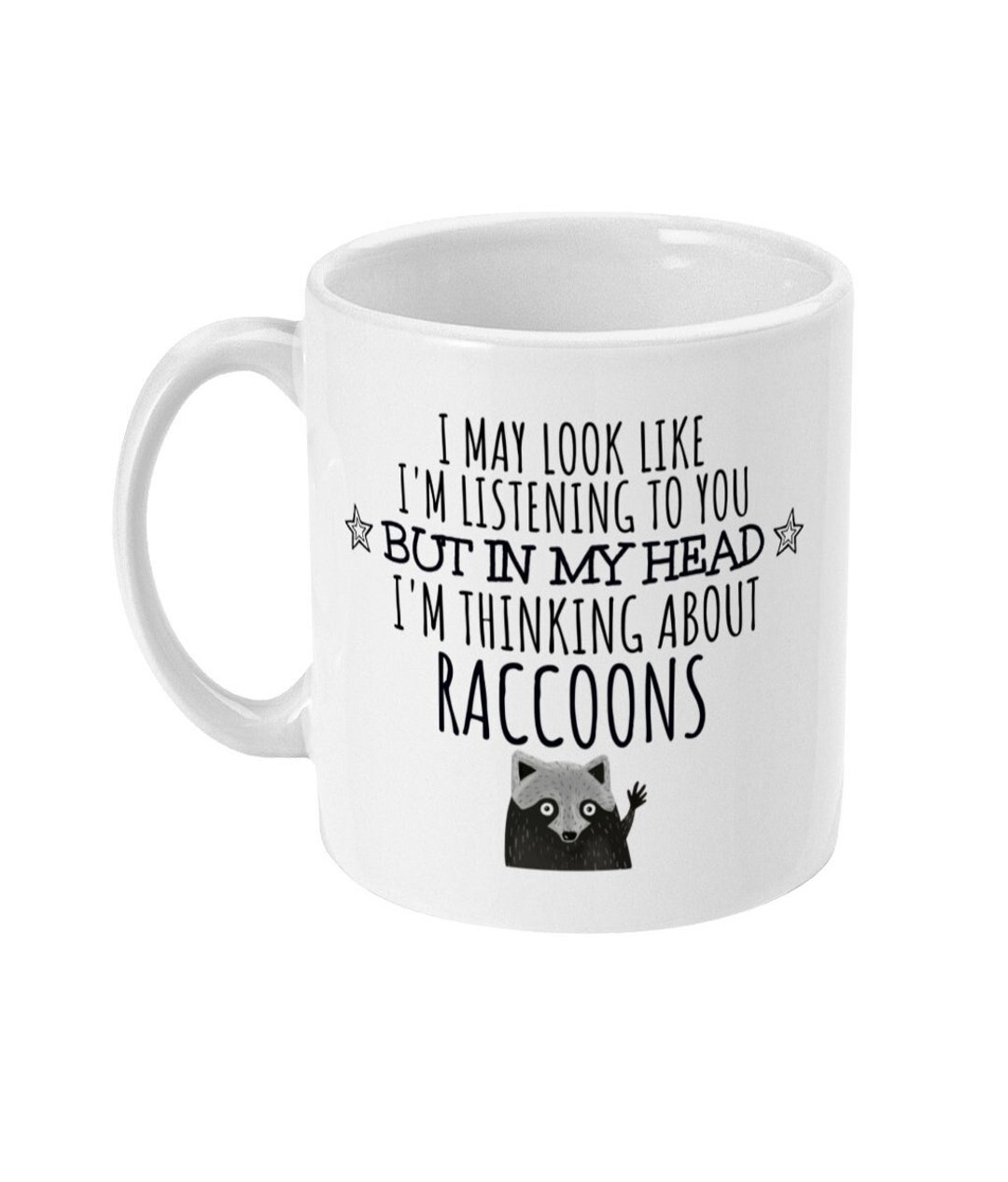 Raccoon Gift, Raccoon Mug, Raccoon Lover Gift, Funny Raccoon Gifts