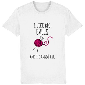 I Like Big Balls Organic Cotton Knitting T-Shirt image 3